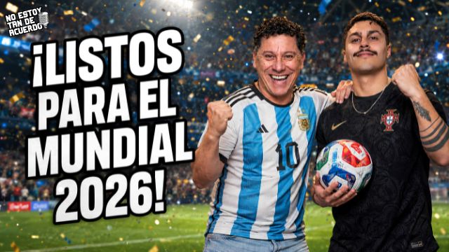 ¿QUIEN GANARA EL MUNDIAL 2026? | 03. | Temp 2. No Estoy Tan De Acuerdo